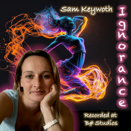 Cover art for "Ignorance" by Sam Keywoth, featuring a dancer with vibrant, swirling colours.